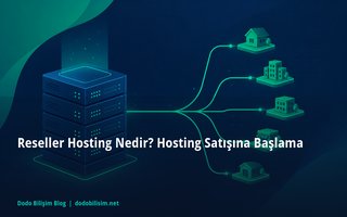 Reseller Hosting Nedir? Hosting Satışına Başlama